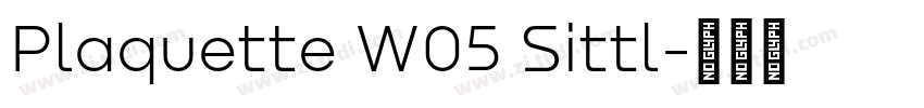 Plaquette W05 Sittl字体转换
